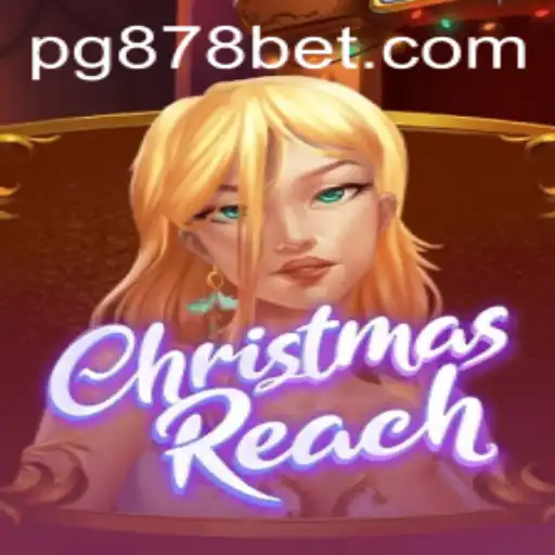 Explorando ChristmasReach: Um Novo Jogo na 878bet.com