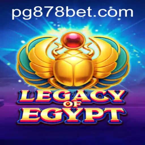 Descubra o Fascinante Mundo de LegacyOfEgypt com 878bet.com