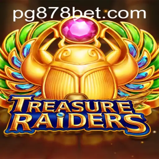 Descubra o Emocionante Mundo de TREASURERAIDERS em 878bet.com